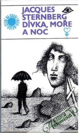 Dívka, moře a noc - Sternberg Jacques