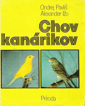 Chov kanárikov - Pavliš Ondrej, Ižo Alexander