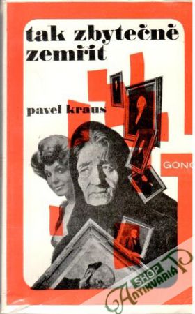 Jak zbytečně zemřít - Kraus Pavel