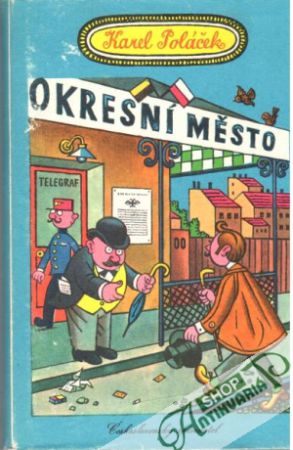 Okresní město - Poláček Karel