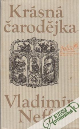 Krásná čarodějka - Neff Vladimír