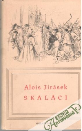 Skaláci - Jirásek Alois
