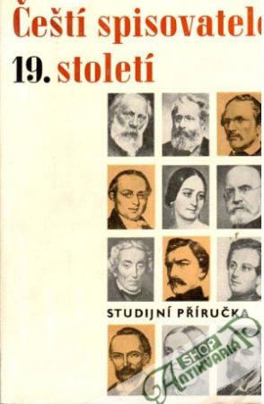 Čeští spisovatelé 19. století - Kolektív autorov