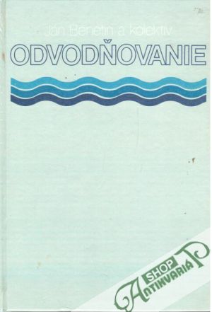 Odvodňovanie - Benetin Ján a kolektív