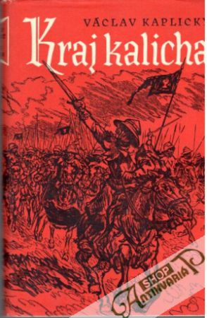 Kraj kalicha - Kaplický Václav