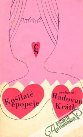 Košilaté epopeje - Krátky Radovan
