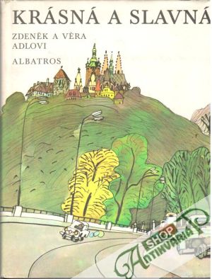 Krásná a slavná - Adlovi Zdeněk a Věra