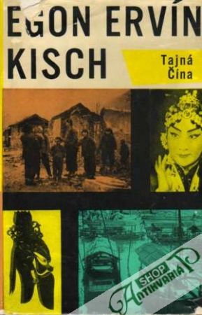 Tajná Čína - Kisch Egon Ervín