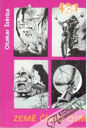 Země číslo osm - Štěrba Otakar