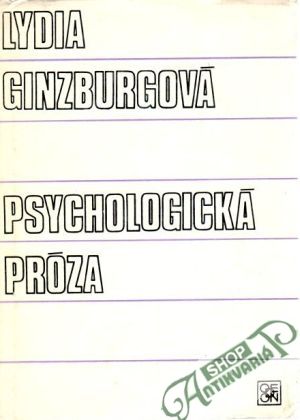 Psychologická próza - Ginzburgová Lydia