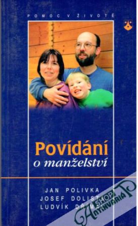 Povídání o manželství - Polivka J. a kolektív