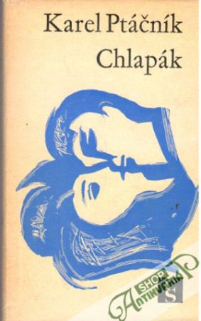 Chlapák - Ptáčník Karel