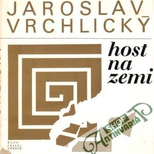 Host na zemi - Vrchlický Jaroslav