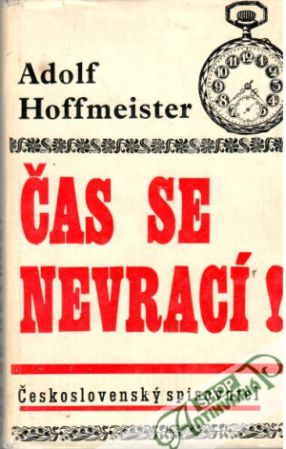 Čas se nevrací - Hoffmeister Adolf