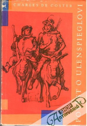 Pověst o Ulenspieglovi - de Coster Charles