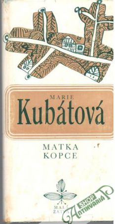 Matka kopce - Kubátová Marie