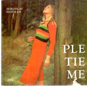 Pletieme - Hofman Miroslav