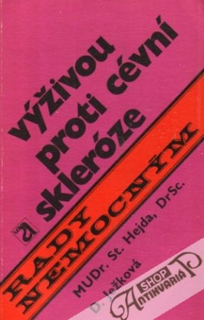 Výživou proti cévní skleróze - Hejda S., Ježková D.