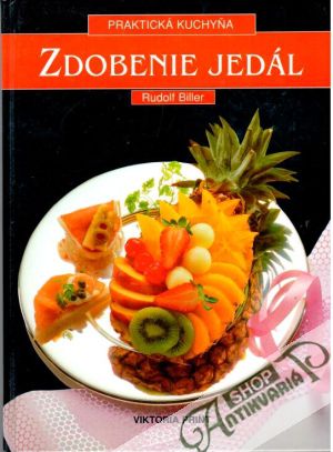 Zdobenie jedál - Biller Rudolf