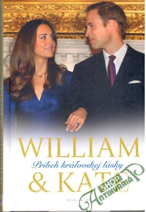 William & Kate - Príbeh kráľovskej lásky - Clench James