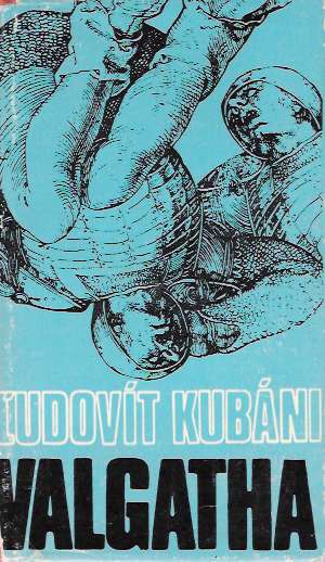 Valgatha - Kubáni Ľudovít