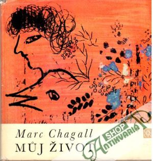 Můj život - Chagall Marc