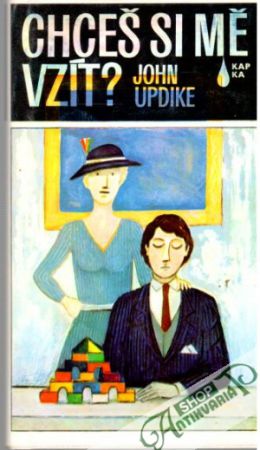 Chceš si mě vzít? - Updike John