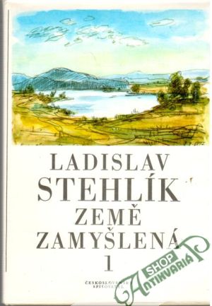 Země zamyšlená (1. - 3.) - Stehlík Ladislav