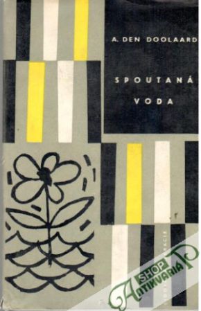 Spoutaná voda - Doolaard A. Den