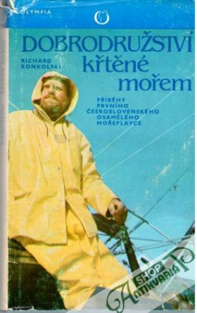 Dobrodružství křtěné mořem - Konkolski Richard
