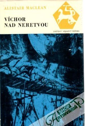Víchor nad Neretvou - Maclean Alistair