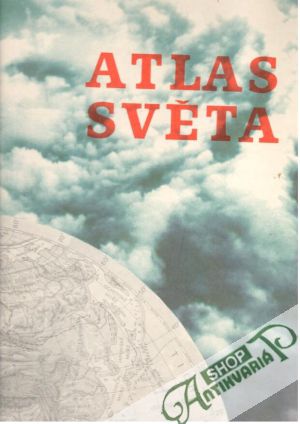 Atlas světa - Vokálek Vladimír, Janáčková Marta