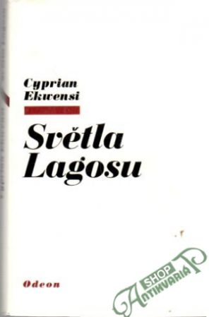 Světla Lagosu - Ekwensi Cyprian