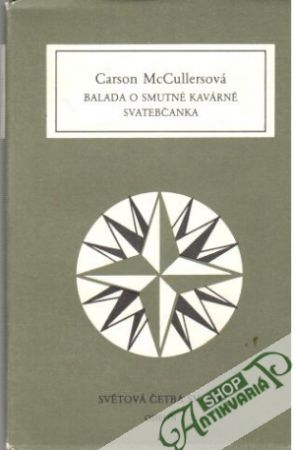 Balada o smutné kavárně, Svatebčanka - McCullersová Carson