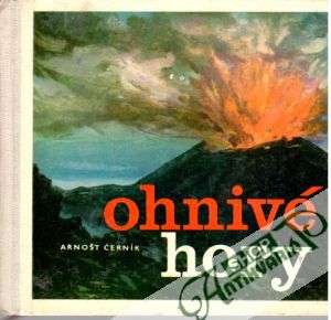 Ohnivé hory - Černík Arnošt
