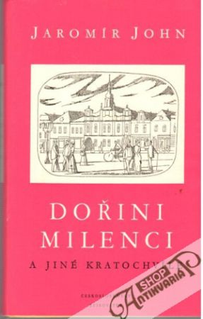 Dořini milenci a jiné kratochvíle - John Jaromír