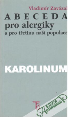 Abeceda pro alergiky (a pro třetinu naší populace) - Zavázal Vladimír