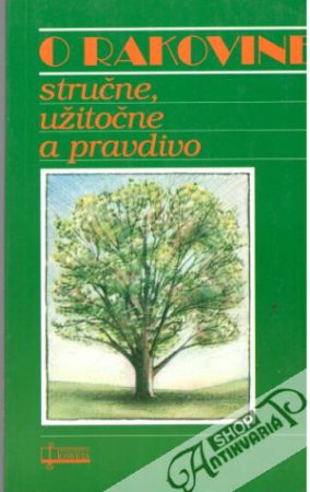 O rakovine (stručne, užitočne a pravdivo) - Ujházy Viliam, Siracký Ján