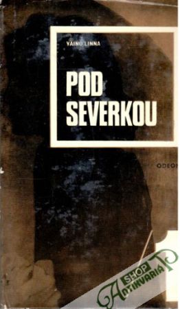 Pod severkou (1. - 3.) - Linna Vaino