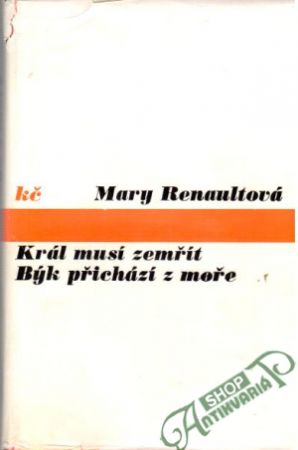 Král musí zemřít, Býk přichází z moře - Renaultová Mary
