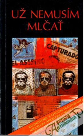 Už nemusím mlčať - Lorendo M. A., Pérez Nicolas