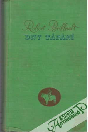 Dny tápání - Briffault Robert