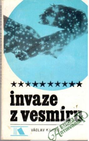 Invaze z vesmíru - Kajdoš Václav