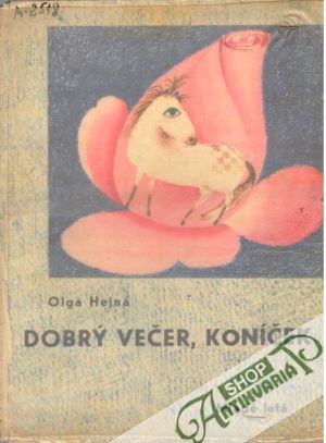 Dobrý večer, koníček - Hejná Olga
