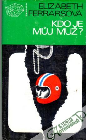 Kdo je můj muž - Ferrarsová Elizabeth