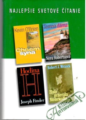 Chcem syna, Temná dáma, Hodina H, Zlato generála Stonewalla - O´Brien, Robertsová, Finder, Mrazek