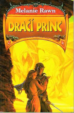 Dračí princ - Rawn Melanie