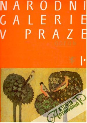 Národní galerie v Praze I. - Kotalík Jiří a kolektív