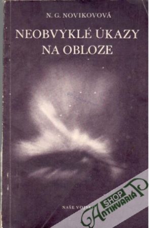Neobvyklé úkazy na obloze - Novikovová N. G.