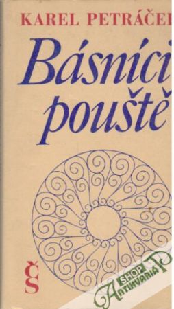 Básníci pouště - Petráček Karel